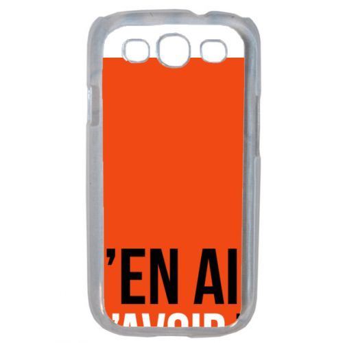 Coque j en ai marre d avoir toujours raison 11 compatible samsung s3 mini transparent