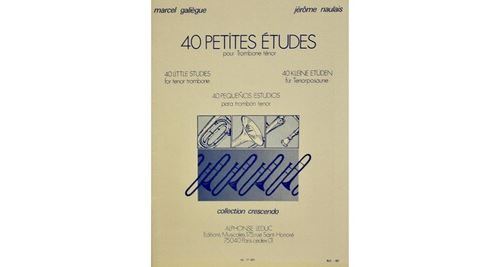 40 petites études pour trombone ténor - marcel galiegue et jérôme naulais