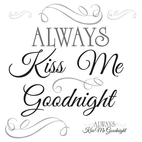 RoomMates Stickers Citation 'Always Kiss me Goodnight