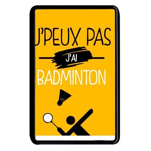 Coque amazon kindle fire 7 j peux pas j ai badminton 5