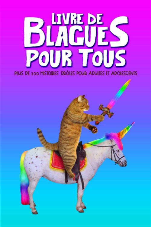 Livre de blagues pour adultes et adolescents - 300 blagues - 104 pages - Format 15 x 22 cm