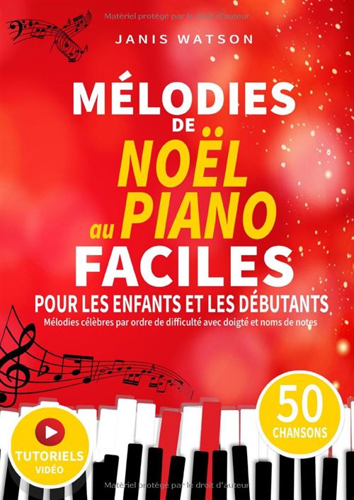 Partitions Piano Narratik - Mélodies De Noël Enfants Débutants Doigtés Noms Des Notes Grand Format 94 Pages