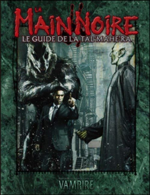 La Main Noire - Le guide de Tal'Mahe'Ra - Vampire La mascarade édition 20ème anniversaire