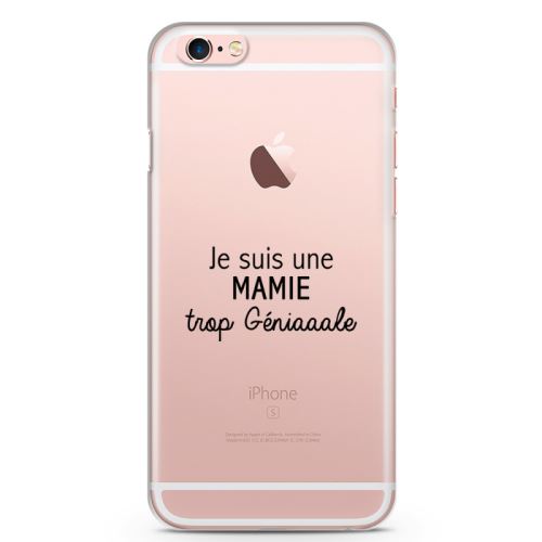 Coque iPhone 6s Je suis une Mamie trop géniale ! - Souple Transparente Encre Noir