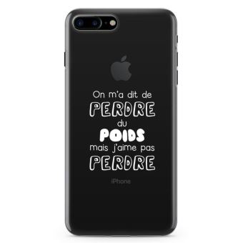 Coque iPhone 8 Plus Plus On m'a dit de perdre du poids ...