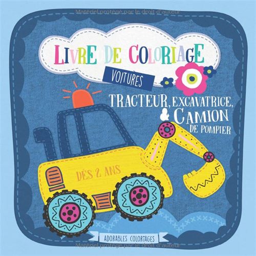 Livre de coloriage véhicules pour enfants dès 2 ans – Voitures, tracteur, excavatrice et camion de pompier (48 pages)