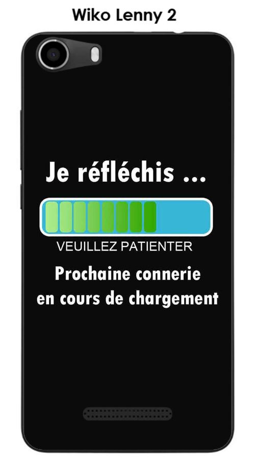 Coque TPU gel souple Wiko Lenny 2 design Message Je réfléchis, Texte blanc