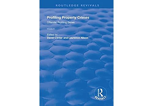 Profiling Property Crimes (english Edition) Format Kindle