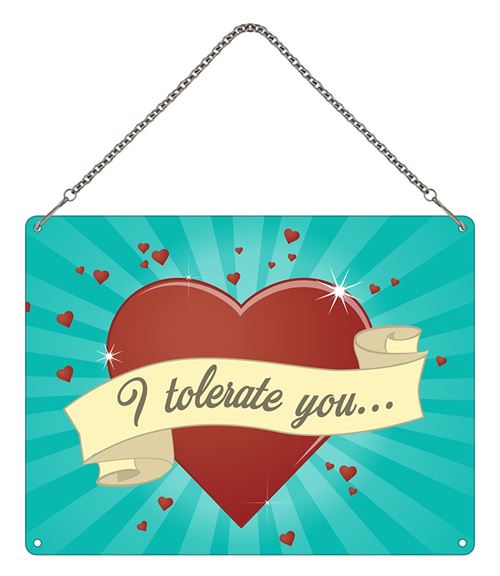 Plaque murale en métal I Tolerate You 20 x 15cm