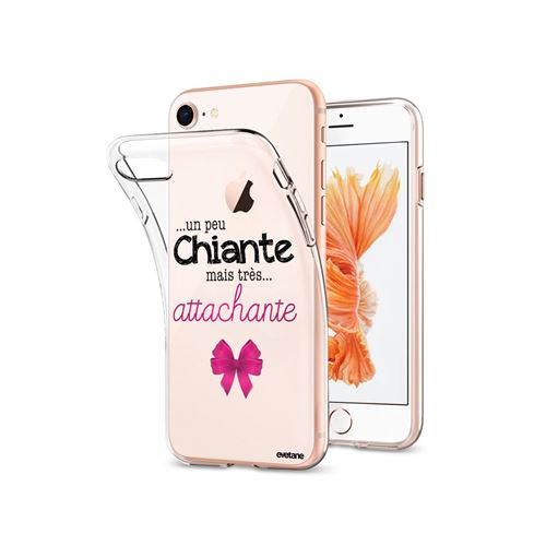 Coque Iphone 7 Iphone 8 Souple Transparente, Un Peu Chiante Tres Attachante, Evetane®