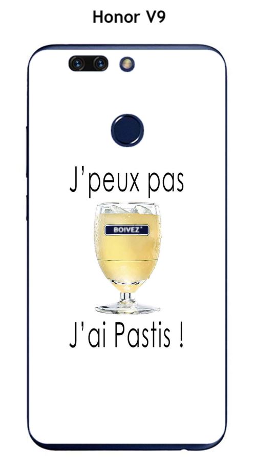 Coque Honor V9 - Honor 8 Pro design J'peux pas j'ai pastis