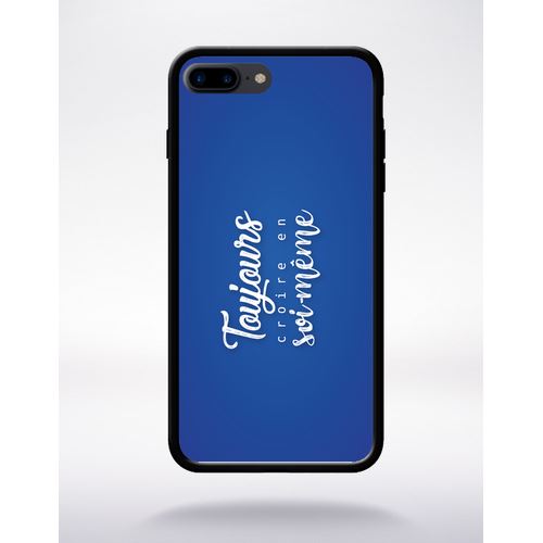 Coque Toujours Croire En Sois Meme Fond Bleu Electrique Compatible Apple Iphone 7 Plus Bord Noir Silicone