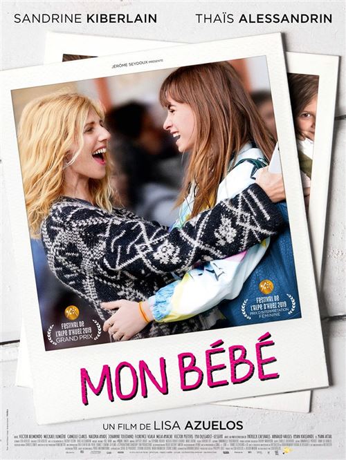Mon bébé - 2018 - Sandrine Kiberlain - Thaïs Alessandrin - AFFICHE