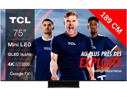 TCL TV Mini LED 4K 189 cm TV TCL 4K QLED Mini LED 144Hz 75C849
