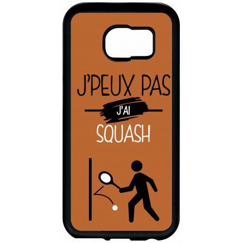 Coque samsung s6 j peux pas j ai squash 7