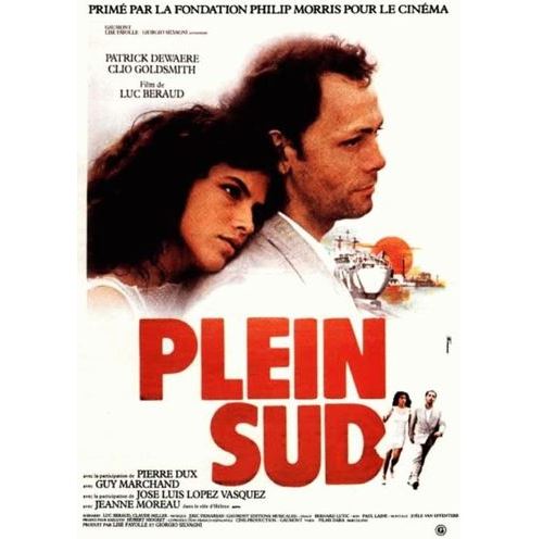 Plein Sud - 1980 - Patrick Dewaere - Clio Goldsmith - AFFICHE