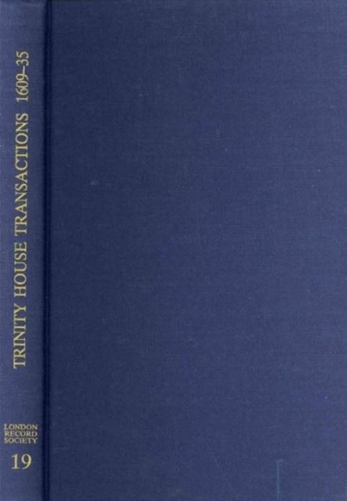 Trinity House of Deptford Transactions, 1609-35 Relié