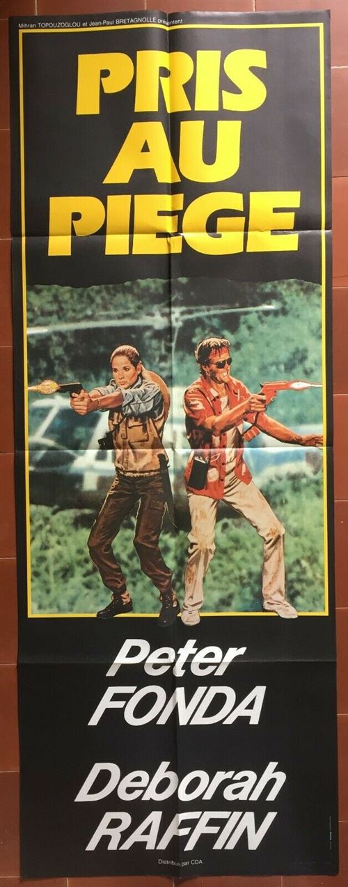 PRIS AU PIEGE - Peter Fonda - Deborah Raffin - 60x160cm - Affiche de cinéma originale pliée
