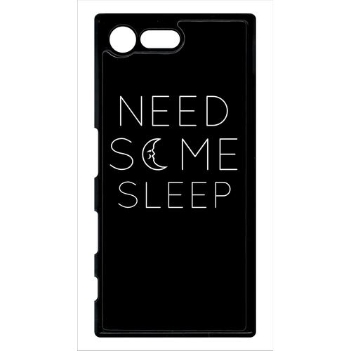 Coque Xperia X Compact Mini Need So Me Sleep