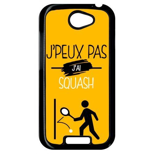 Coque htc one s j peux pas j ai squash 10