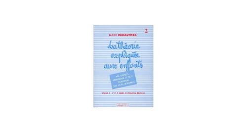 Théorie expliquée aux enfants vol. 2 - claudie debeauvois