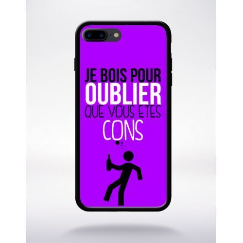 Coque je bois pour oublier que vous etes con 7 compatible apple iphone 7 plus bord noir silicone
