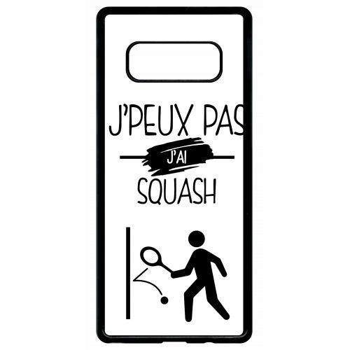 Coque samsung galaxy note 8 j peux pas j ai squash 1