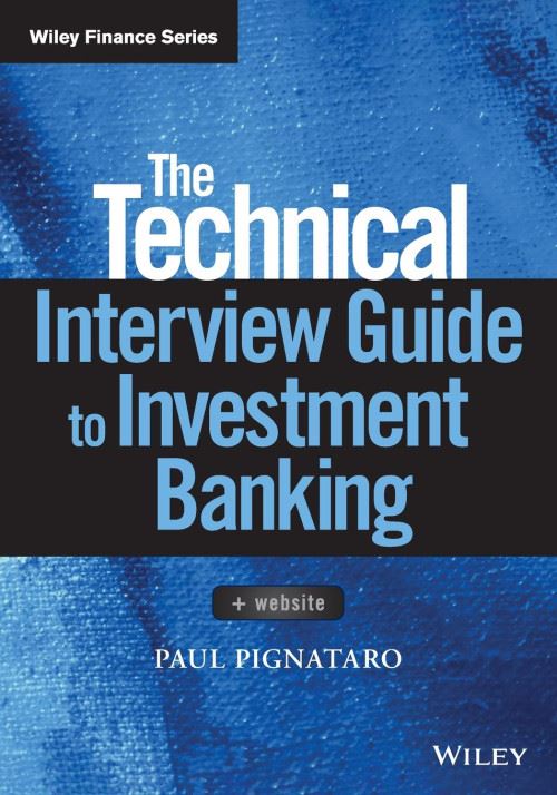 Technical Interview Guide to Investment Banking