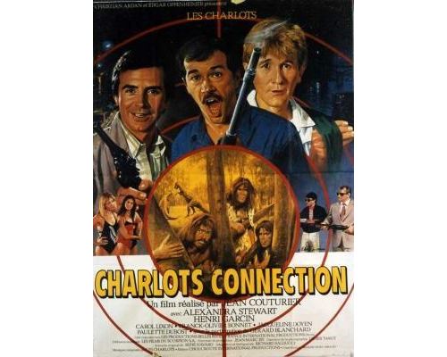 Charlots Connection - AFFICHE CINEMA ORIGINALE