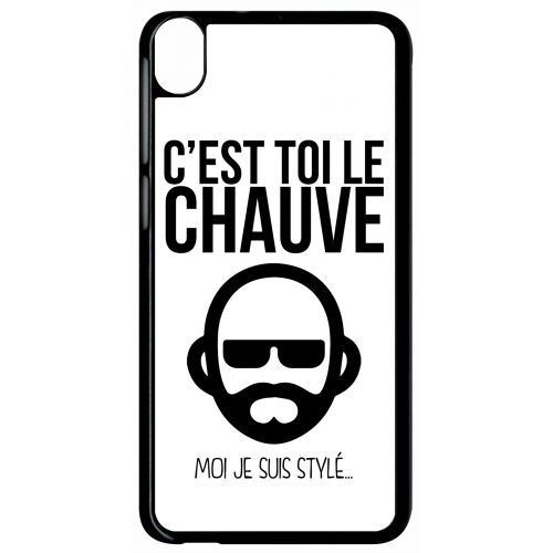 Coque htc desire 820 c est toi le chauve moi je suis styl 2