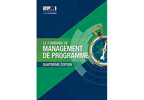 The Standard for Program Management - Fourth Edition (FRENCH) Format Kindle