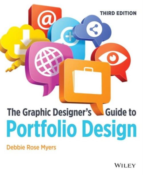 The Graphic Designer'S Guide To Portfolio Design, Third Edition
