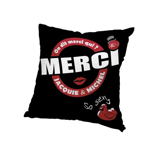 Housse de coussin 60x60 cm JACQUIE et MICHEL noir, On dit merci qui?