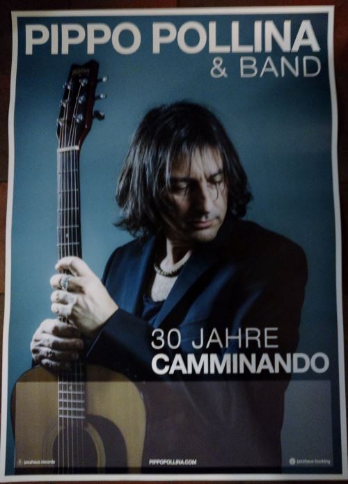 Pippo Pollina & Band - 30 Jahre Camminando - AFFICHE