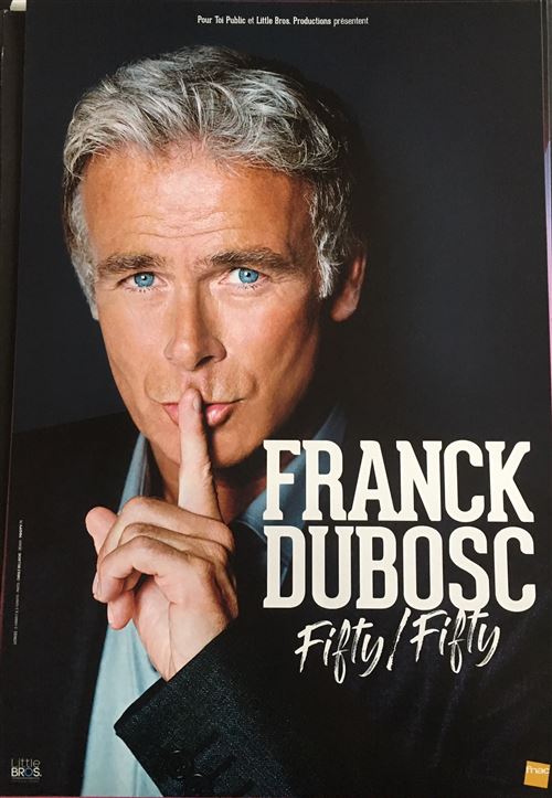 Franck DUBOSC - Fifty/Fifty - AFFICHE