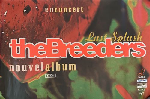 THE BREEDERS - LAST SPLASH 1993 - 80X120cm - Affiche État correct - N/A reconditionné disponible sur Fnac