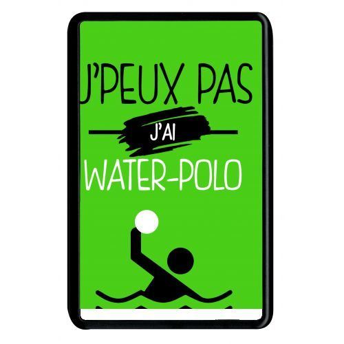 Coque amazon kindle fire 7 j peux pas j ai water polo 4