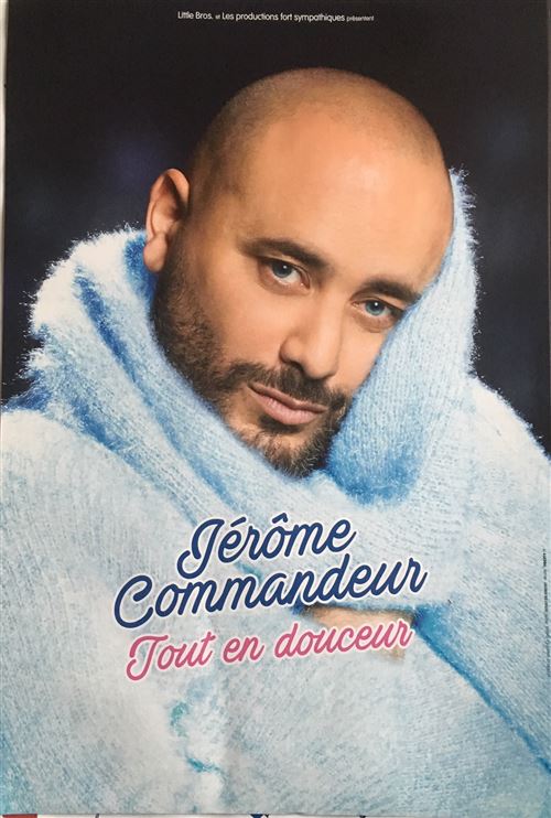 Jérôme Commandeur - Tout en Douceur - AFFICHE État correct - N/A reconditionné disponible sur Fnac