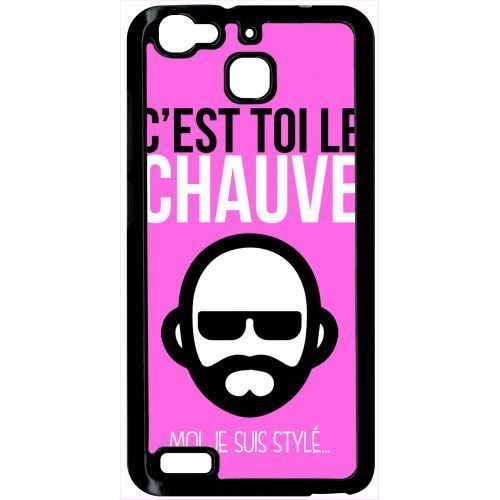 Coque huawei g8 mini c est toi le chauve moi je suis styl 9