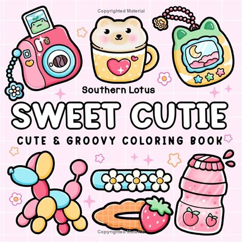 Sweet Cutie – Livre De Coloriage Pour Adultes Et Enfants : Dessins Mignons Et Groovy, Grands Motifs Simples Pour La Détente