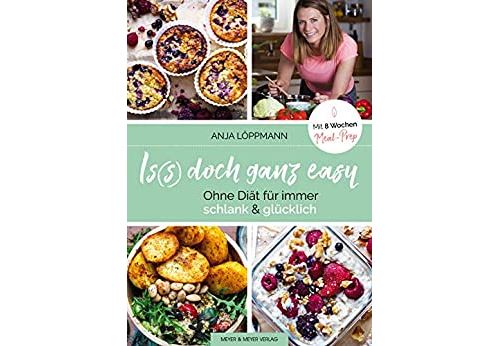 Is(s) doch ganz easy: Ohne Diät für immer schlank und glücklich (German Edition) Format Kindle