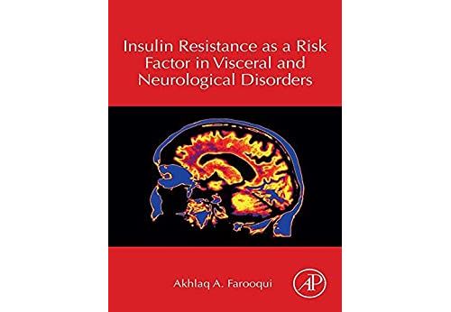Insulin Resistance as a Risk Factor in Visceral and Neurological Disorders (English Edition) Format Kindle