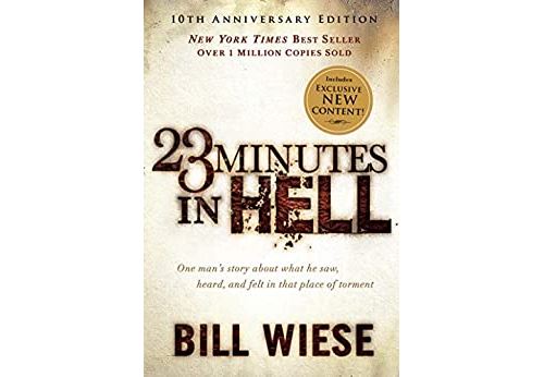 23 Minutes in Hell: One Man's Story About What He Saw, Heard, and Felt in That Place of Torment (English Edition) Format Kindle