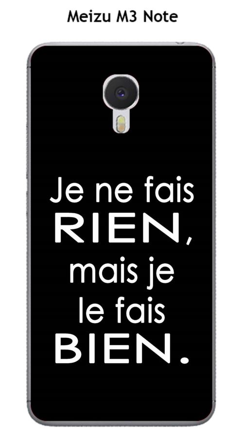 Coque TPU gel souple Meizu M3 Note design Citation Je ne fais rien Texte blanc fond noir
