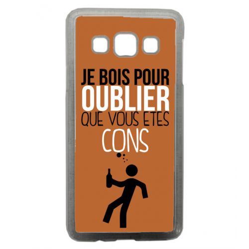 Coque transparente galaxy a7 je bois pour oublier que vous etes con 8
