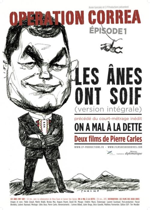 Opération Correa (1) : Les ânes ont soif + On a mal à la dette - AFFICHE CINEMA ORIGINALE