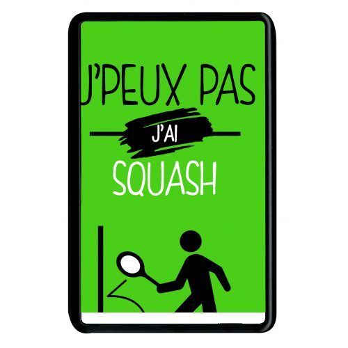 Coque amazon kindle fire 7 j peux pas j ai squash 4