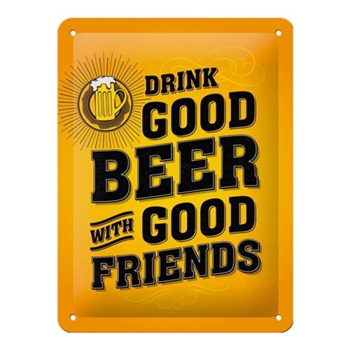 Drink Good Beer - With Good Friends - Chope de Bière
