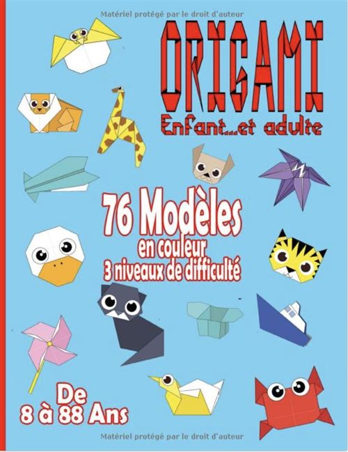 Livre d'origami - 76 modèles en couleurs - 40 pages Format A4 - pour enfants et adultes 8-88 ans