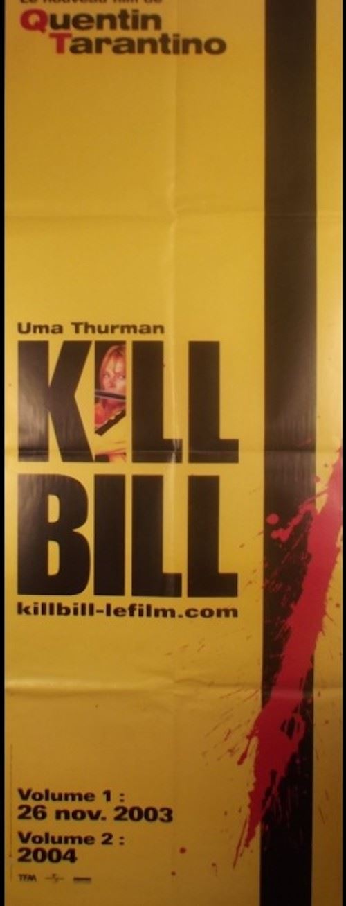 Affiche de Cinéma Originale - Kill Bill - 2003 - Quentin Tarantino - 60x160cm
